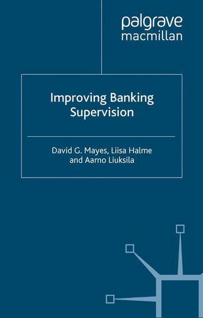 Cover for D. Mayes · Improving Banking Supervision (Paperback Book) [1st ed. 2001 edition] (2001)