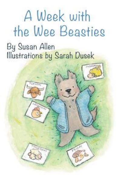 Cover for Susan Allen · A Week with the Wee Beasties (Pocketbok) (2021)