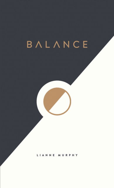 Cover for Lianne Murphy · Balance (Hardcover Book) (2024)