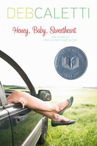 Cover for Deb Caletti · Honey, Baby, Sweetheart (Paperback Book) [Reprint edition] (2008)