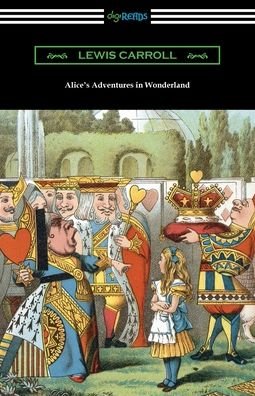 Alice's Adventures in Wonderland - Lewis Carroll - Bøger - Digireads.com - 9781420974836 - 11. september 2021