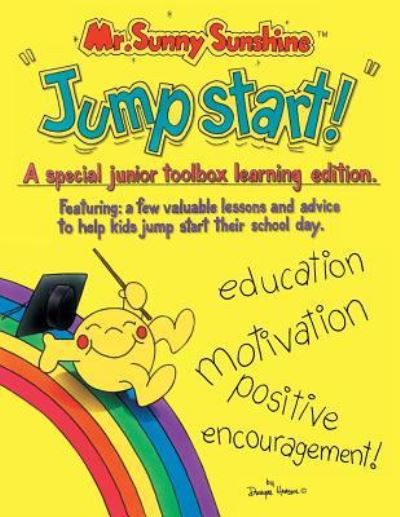 Cover for Dwayne Henson · Mr. Sunny Sunshine ''Jump Start!'' (Pocketbok) (2006)