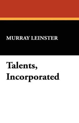Cover for Murray Leinster · Talents, Incorporated (Hardcover Book) (2008)