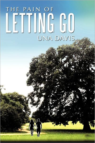 Cover for Una Davis · The Pain of Letting Go (Paperback Book) (2010)