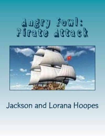 Cover for Lorana Hoopes · Angry Fowl (Pocketbok) (2016)