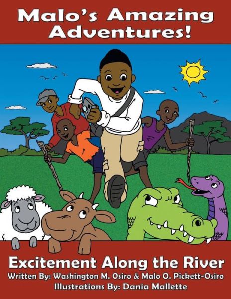 Cover for Washington M. Osiro · Malo's Amazing Adventures! - Excitement Along the River (Paperback Book) (2014)