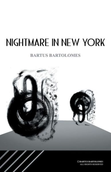 Cover for Bartolome Sanchez Sanchez · Nightmare in New York (Paperback Book) (2014)