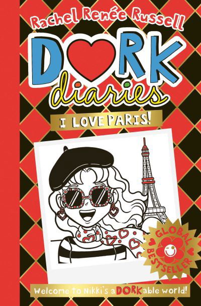 Cover for Rachel Renee Russell · Dork Diaries: I Love Paris!: Jokes, drama and BFFs in the global hit series - Dork Diaries (Gebundenes Buch) (2023)