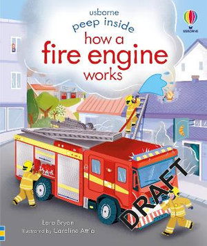 Cover for Lara Bryan · Peep Inside how a Fire Engine works - Peep Inside (Board book) (2021)