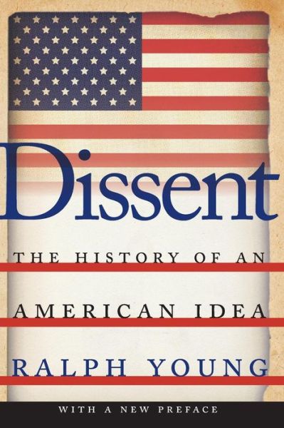 Cover for Ralph Young · Dissent: The History of an American Idea (Paperback Book) (2017)