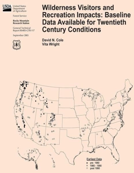 Cover for Vita Wright · Wilderness Visitors and Recreation Impacts:  Baseline Data Available for Twentieth Century Conditions (Pocketbok) (2012)