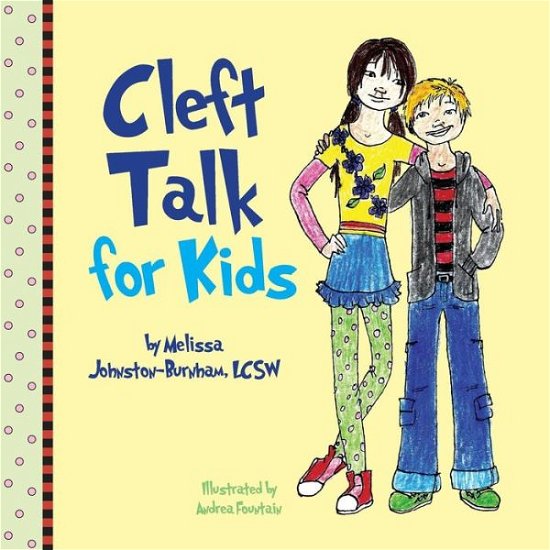 Cover for Lcsw Melissa Johnston-burnham · Cleft Talk for Kids (Pocketbok) (2013)