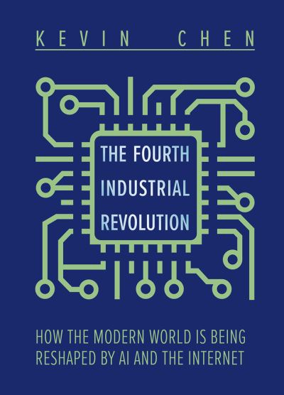 Cover for Kevin Chen · Fourth Industrial Revolution (Book) (2023)