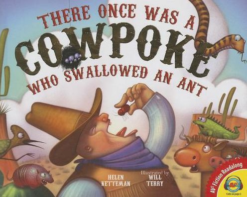 Cover for Helen Ketteman · There Once Was a Cowpoke Who Swallowed an Ant (Av2 Fiction Readalong) (Hardcover Book) (2014)