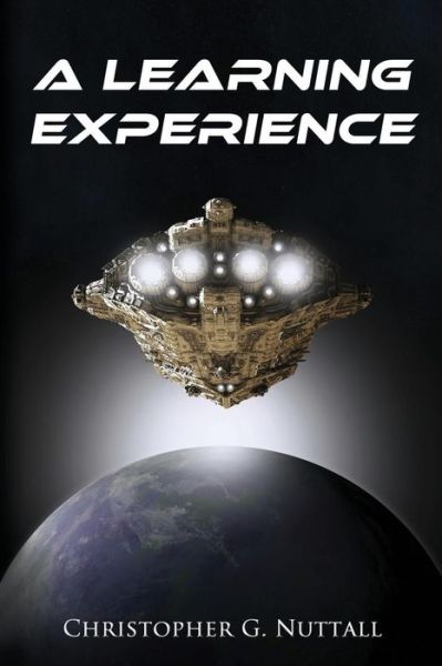 Cover for Christopher G Nuttall · A Learning Experience (Pocketbok) (2014)