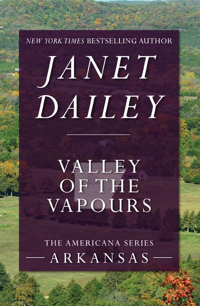 Cover for Janet Dailey · Valley of the Vapours: Arkansas - The Americana Series (Pocketbok) (2014)