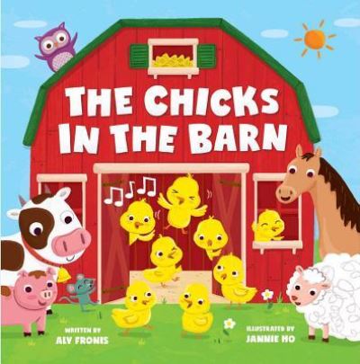 Cover for Aly Fronis · Chicks in the Barn (Book) (2018)