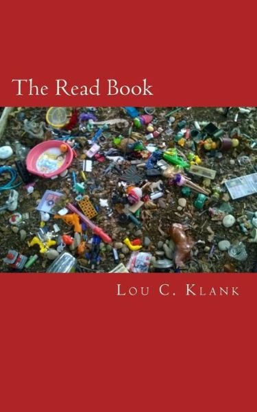 Cover for Lou C Klank · The Read Book: Quatrains (Paperback Bog) [First edition] (2014)