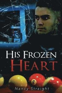 Cover for Nancy Straight · His Frozen Heart (Paperback Book) (2014)