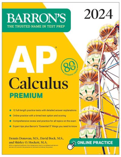 Cover for David Bock · AP Calculus Premium, 2024: 12 Practice Tests + Comprehensive Review + Online Practice - Barron's AP Prep (Paperback Book) (2023)