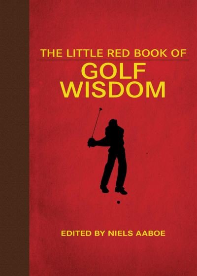 Cover for Niels Aaboe · The Little Red Book of Golf Wisdom - Little Books (Pocketbok) (2022)