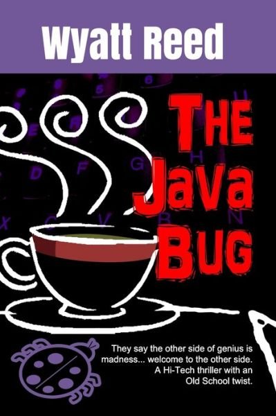 Cover for Wyatt Reed · The Java Bug (Paperback Bog) (2016)