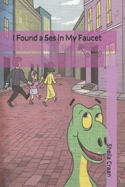 Cover for Wyndelle Remonde · I Found a Ses in My Faucet (Book) (2014)