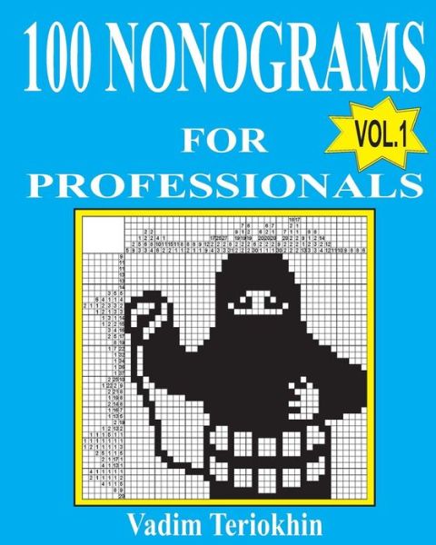 Cover for Vadim Teriokhin · 100 nonograms for professionals (Paperback Book) (2016)