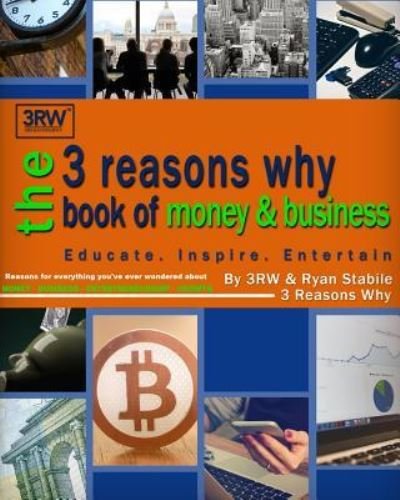 Cover for 3rw · The 3 Reasons Why Book of Money &amp; Business (Pocketbok) (2016)