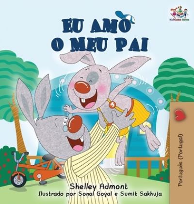 Cover for Shelley Admont · Eu Amo o Meu Pai (Hardcover Book) (2019)