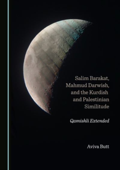 Cover for Aviva Butt · Salim Barakat, Mahmud Darwish, and the Kurdish and Palestinian Similitude (N/A) (2021)