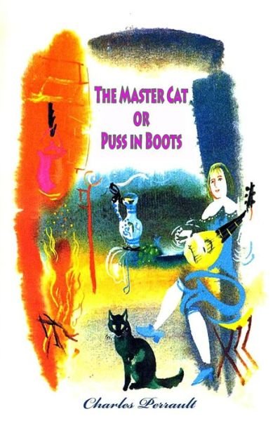 Cover for Charles Perrault · The Master Cat or Puss in Boots (Paperback Book) (2016)