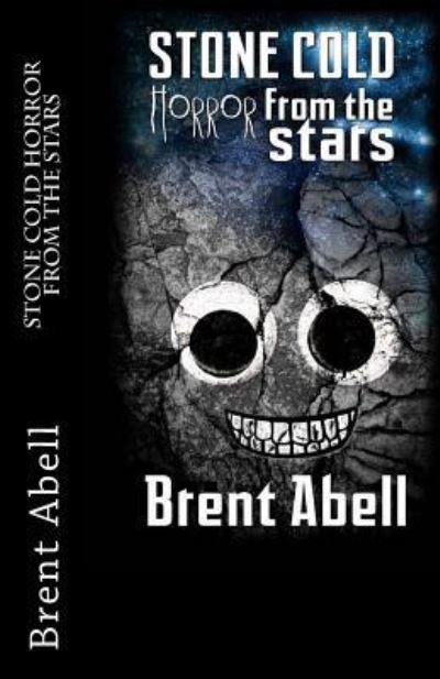 Cover for Brent Abell · Stone Cold Horror From the Stars (Paperback Book) (2016)