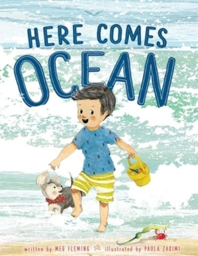 Here Comes Ocean - Meg Fleming - Książki - Beach Lane Books - 9781534428836 - 19 maja 2020