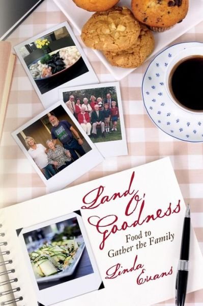 Cover for Linda Evans · Land O' Goodness (Paperback Bog) (2017)