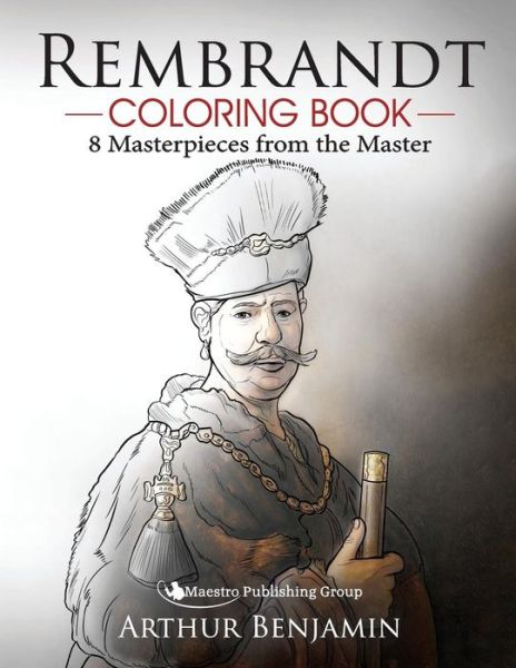 Cover for Arthur Benjamin · Rembrandt Coloring Book (Paperback Book) (2016)