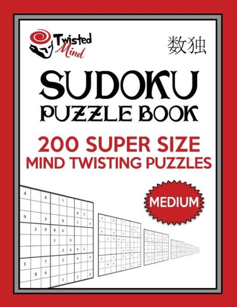 Cover for Twisted Mind · Twisted Mind Sudoku Puzzle Book, 200 Medium Super Size Mind Twisting Puzzles (Paperback Book) (2016)