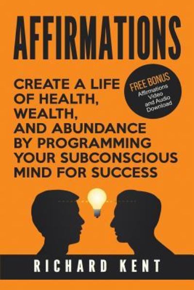 Cover for Richard Kent · Affirmations (Paperback Book) (2016)