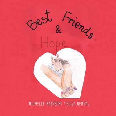 Cover for Michelle Kaznecki · Best Friends and Hope (Paperback Book) (2018)