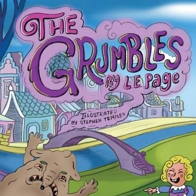 Cover for L. E. Page · The Grumbles (Paperback Book) (2019)