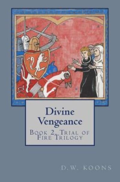 Cover for D W Koons · Divine Vengeance (Paperback Book) (2017)