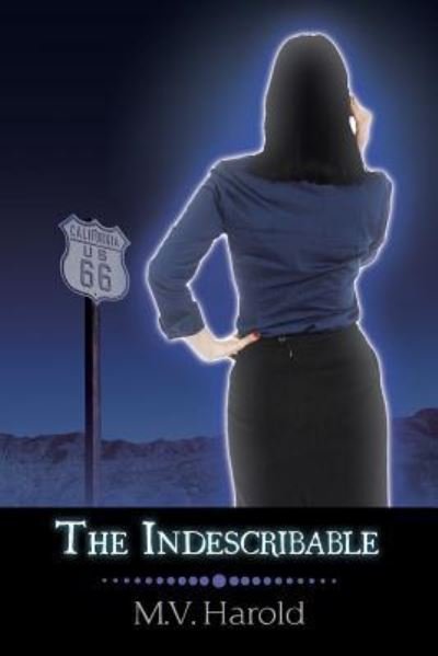 Cover for M V Harold · The Indescribable (Paperback Book) (2018)