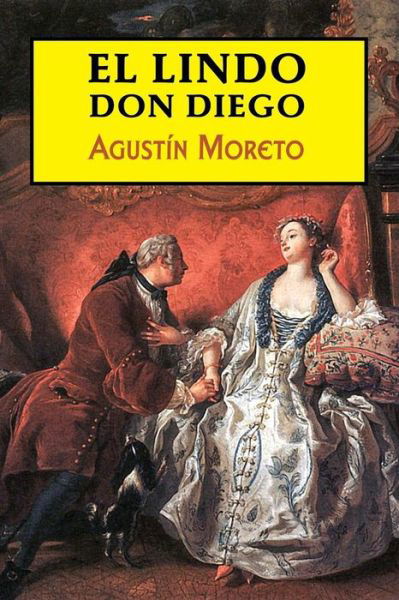 Cover for Agustin Moreto · El lindo don Diego (Taschenbuch) (2017)
