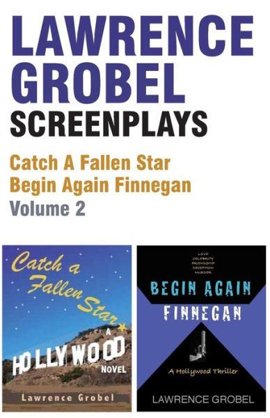 Screenplays - Lawrence Grobel - Książki - Createspace Independent Publishing Platf - 9781548106836 - 29 sierpnia 2017