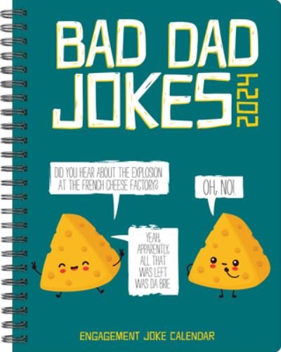 Bad Dad Jokes 2024 6.5 X 8.5 Engagement Calendar - Willow Creek Press - Merchandise - Willow Creek Press - 9781549237836 - 15. august 2023