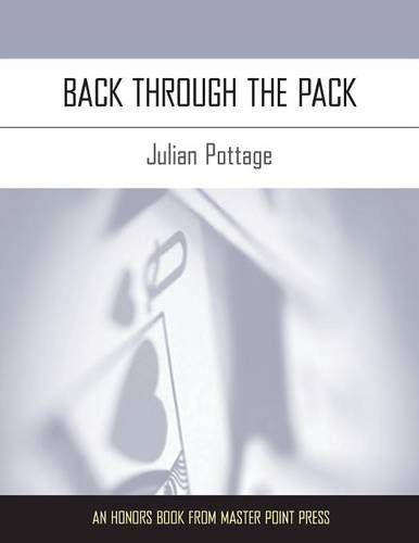 Back Through the Pack - Julian Pottage - Książki - Master Point Press - 9781554947836 - 1 lutego 2014