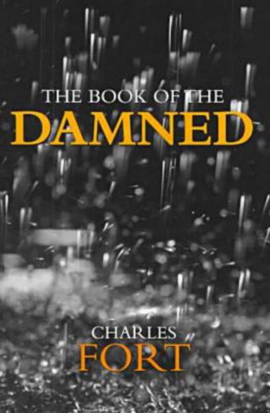 Cover for Charles Fort · The Book of the Damned (Paperback Book) (1999)