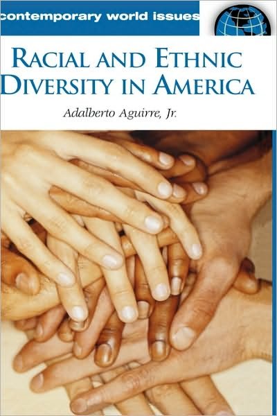Cover for Adalberto Aguirre · Racial and Ethnic Diversity in America: A Reference Handbook - Contemporary World Issues (Hardcover bog) (2003)
