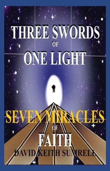 Cover for Bradley North · Three Swords of One Light (Paperback Book) [1st edition] (2018)