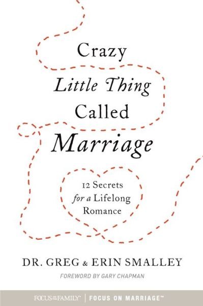 Cover for Focus On The Family · Crazy Little Thing Called Marriage (Pocketbok) (2017)